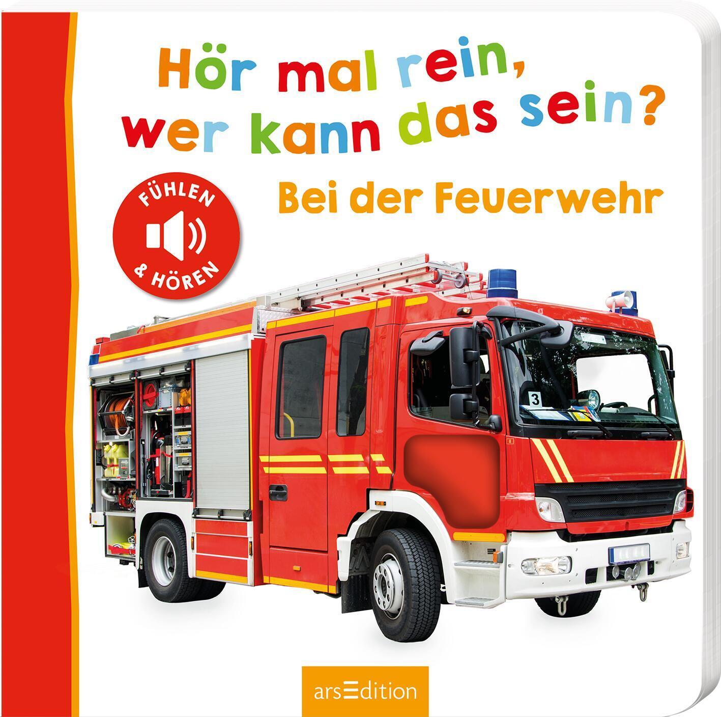 Cover: 9783845844978 | Hör mal rein, wer kann das sein? - Bei der Feuerwehr | Buch | 12 S.