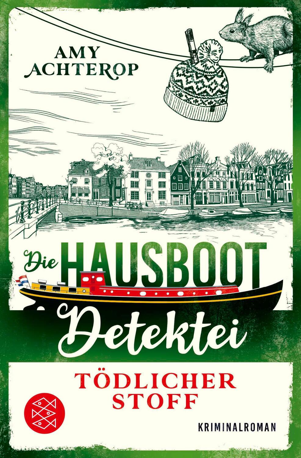 Cover: 9783596708956 | Die Hausboot-Detektei - Tödlicher Stoff | Amy Achterop | Taschenbuch