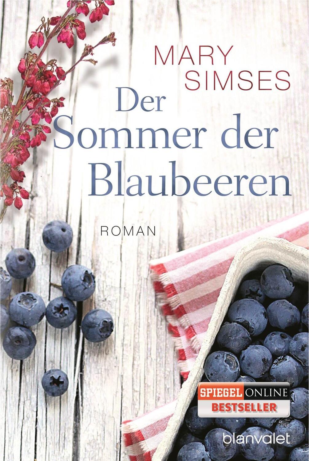 Cover: 9783442382170 | Der Sommer der Blaubeeren | Mary Simses | Taschenbuch | 416 S. | 2014