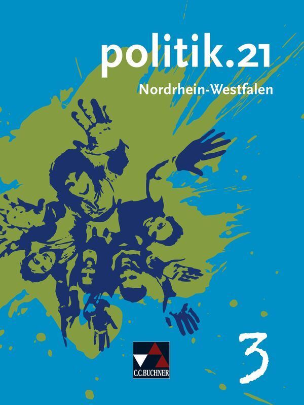 Cover: 9783766188083 | politik.21 NRW 3 | Für die Jahrgangsstufen 9/10 | Castner | Buch