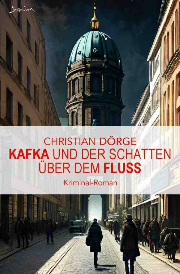 Cover: 9783758419812 | Kafka und der Schatten über dem Fluss | Ein Krimi aus Berlin. DE