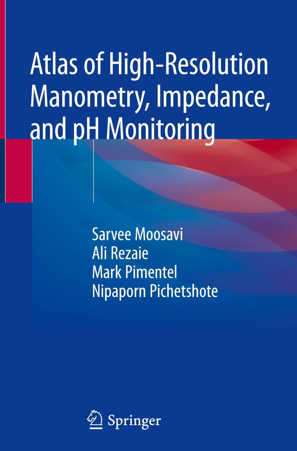 Cover: 9783030272401 | Atlas of High-Resolution Manometry, Impedance, and pH Monitoring | ix