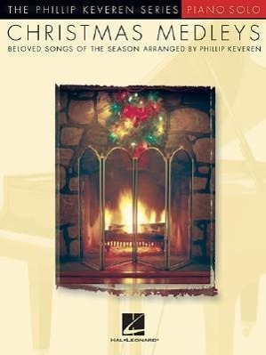 Cover: 9781423426738 | Christmas Medleys | Phillip Keveren | Taschenbuch | Englisch | 2007