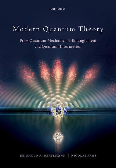 Cover: 9780199683338 | Modern Quantum Theory | Reinhold Bertlmann (u. a.) | Buch | Englisch