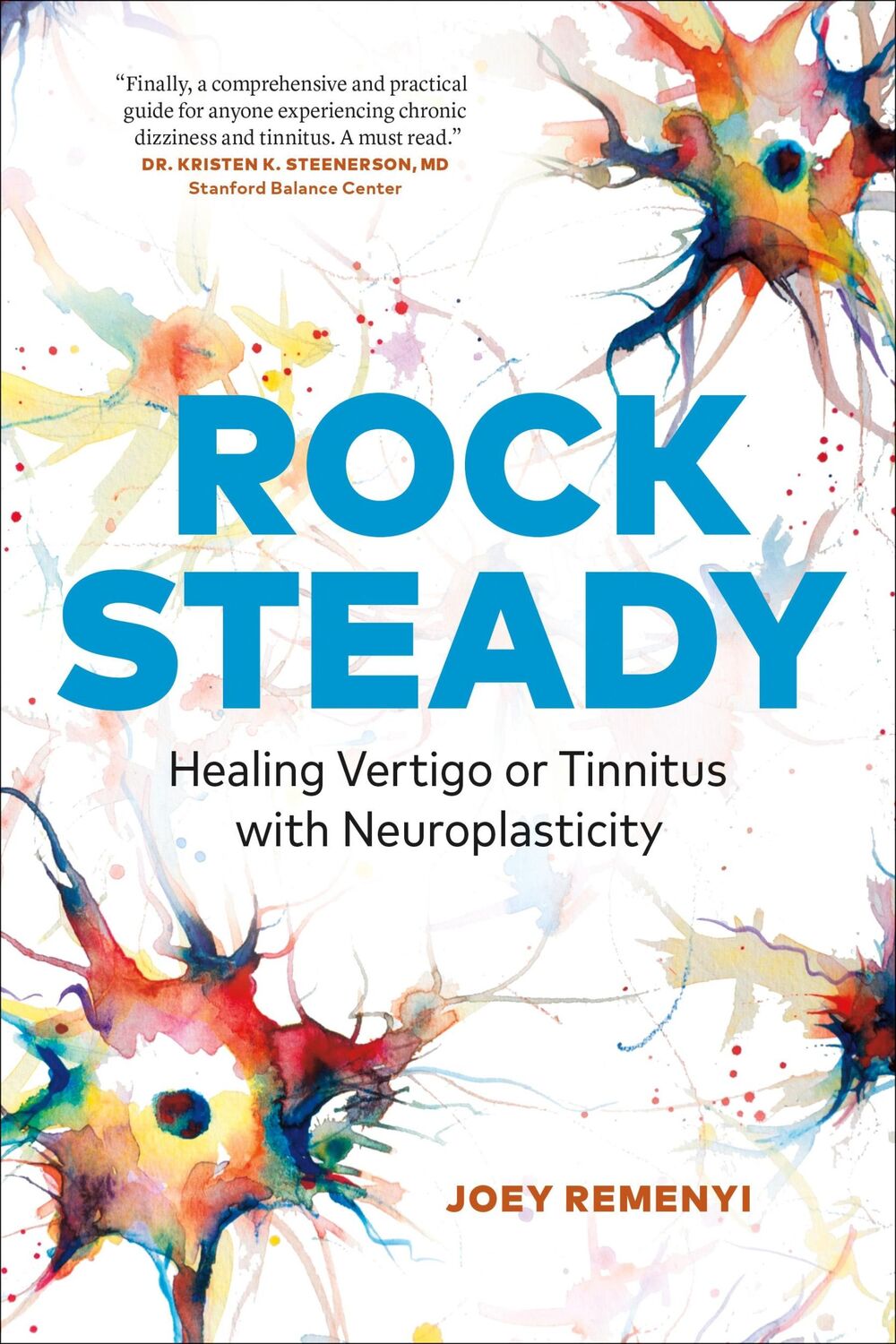 Cover: 9781774580622 | Rock Steady | Healing Vertigo or Tinnitus with Neuroplasticity | Buch