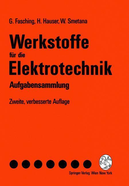 Cover: 9783211826843 | Werkstoffe für die Elektrotechnik | Aufgabensammlung | Taschenbuch