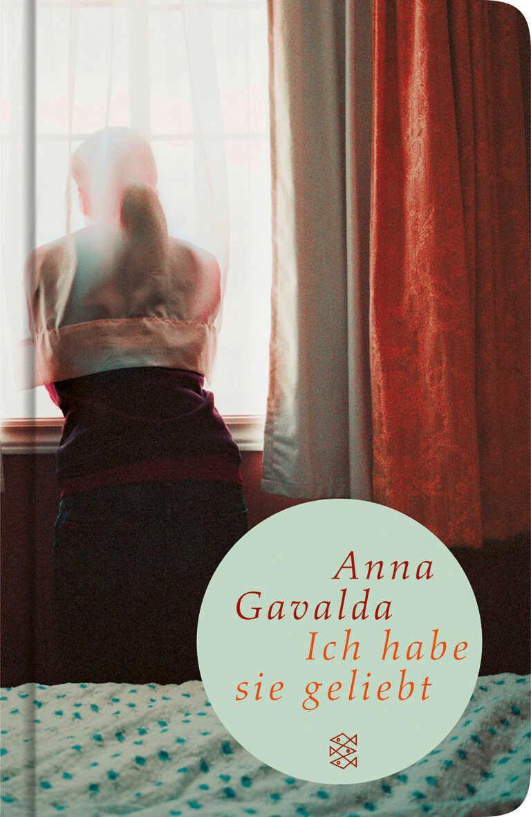 Cover: 9783596509829 | Ich habe sie geliebt | Anna Gavalda | Buch | Fischer TaschenBibliothek