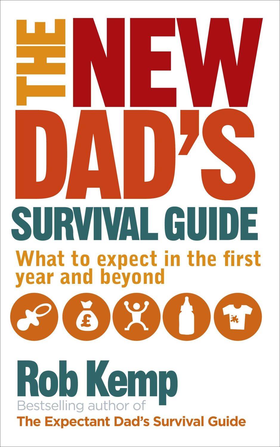 Cover: 9780091948115 | The New Dad's Survival Guide | Rob Kemp | Taschenbuch | Vermilion