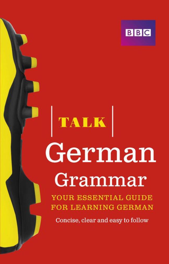 Cover: 9781406679144 | Talk German Grammar | Heiner Schenke (u. a.) | Taschenbuch | Englisch