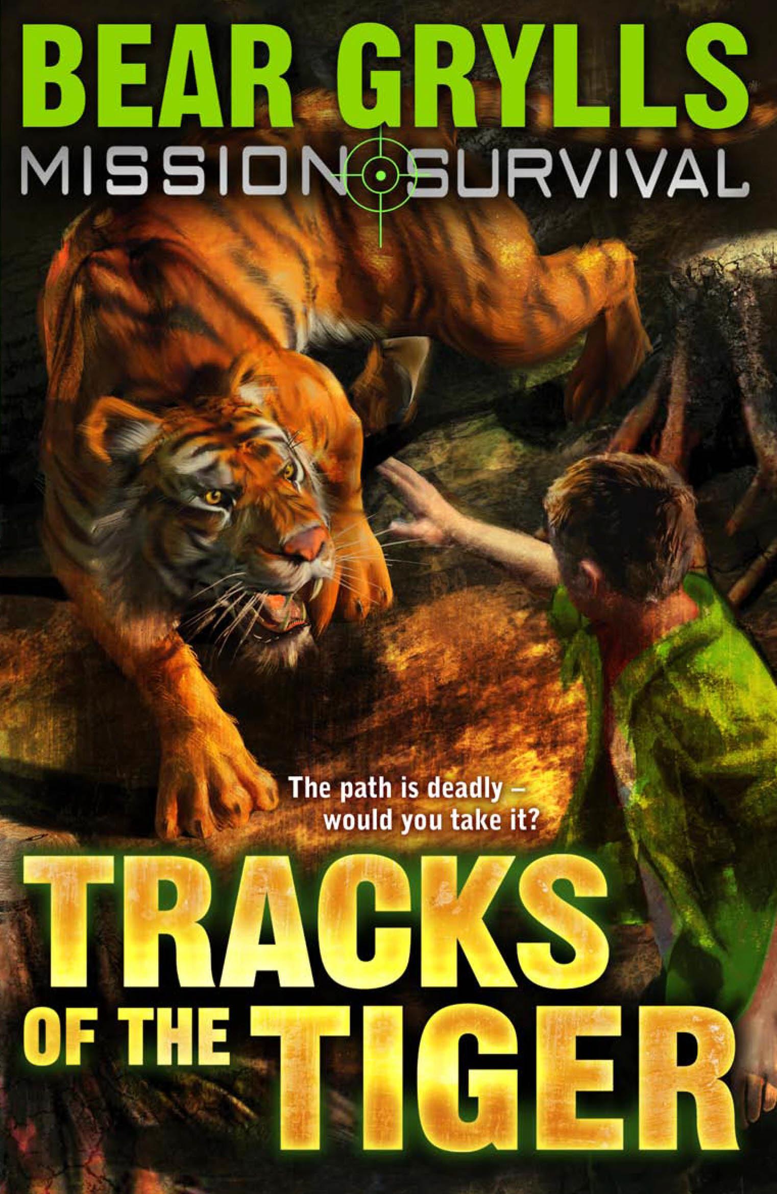 Cover: 9781862304819 | Tracks of the Tiger | Bear Grylls | Taschenbuch | Mission: Survival