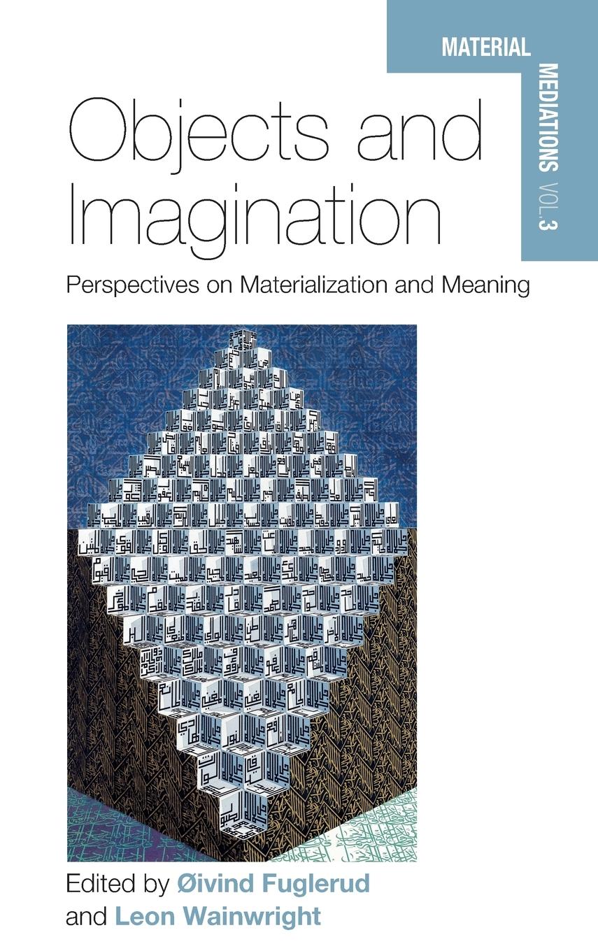 Cover: 9781782385660 | Objects and Imagination | Perspectives on Materialization and Meaning