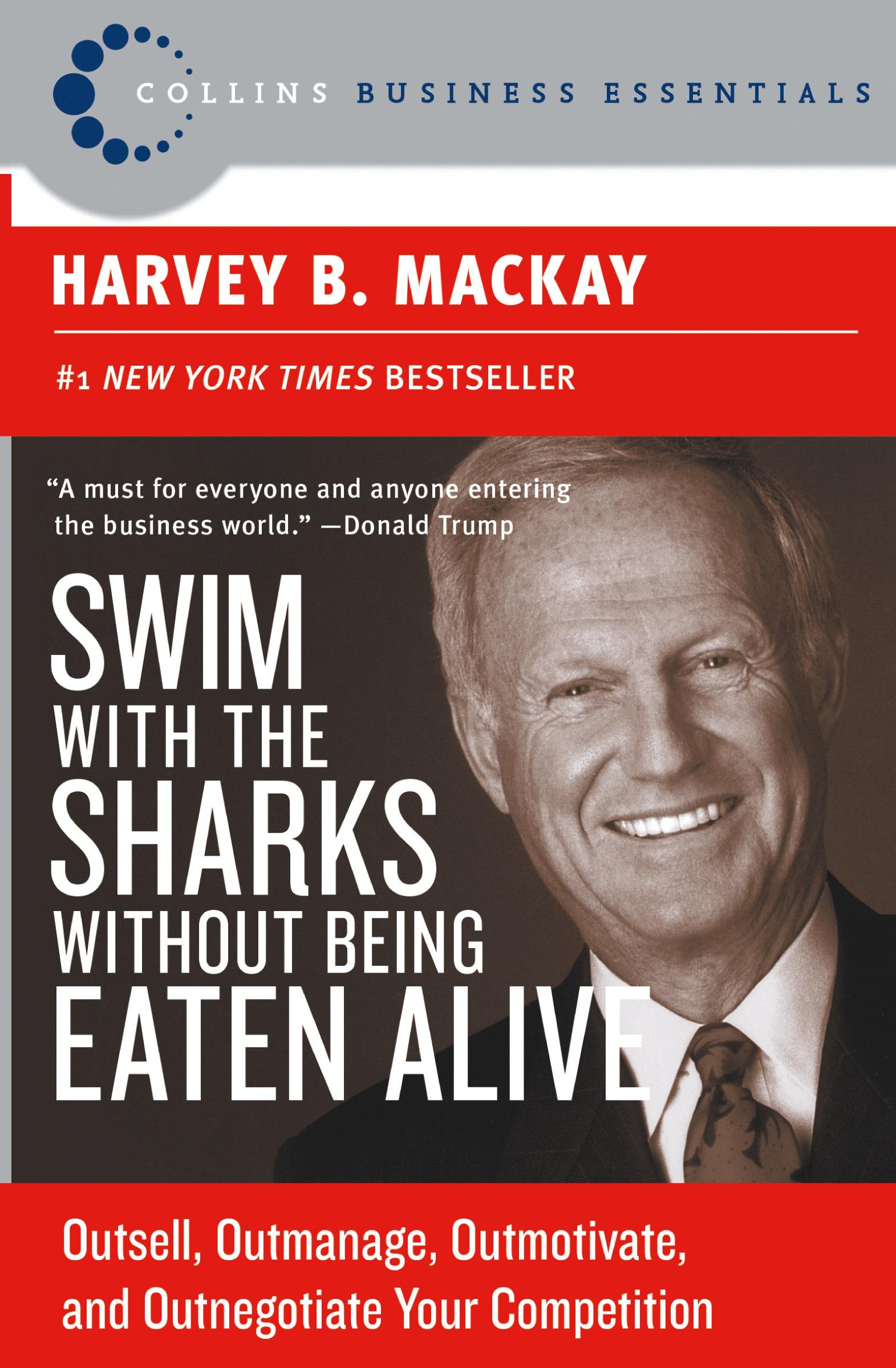 Cover: 9780060742812 | Swim with the Sharks Without Being Eaten Alive | Harvey B MacKay