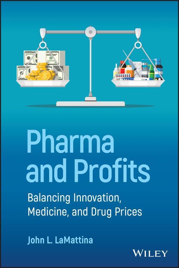 Cover: 9781119881339 | Pharma and Profits | Balancing Innovation, Medicine, and Drug Prices