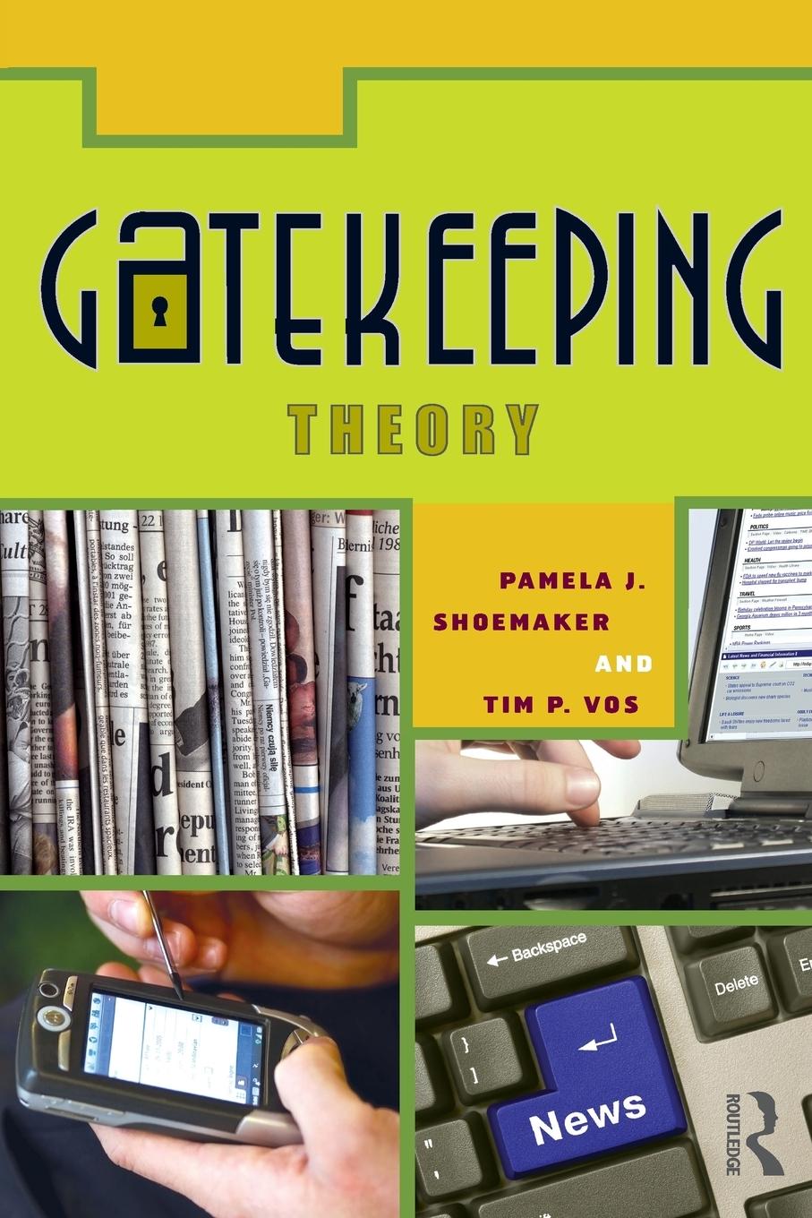 Cover: 9780415981392 | Gatekeeping Theory | Pamela J. Shoemaker (u. a.) | Taschenbuch | 2009