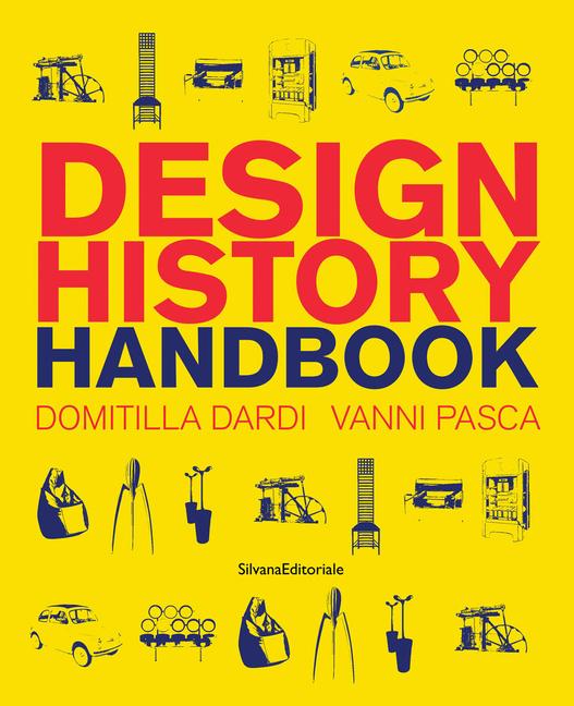 Cover: 9788836641321 | Design History Handbook | Domitilla Dardi (u. a.) | Taschenbuch | 2019