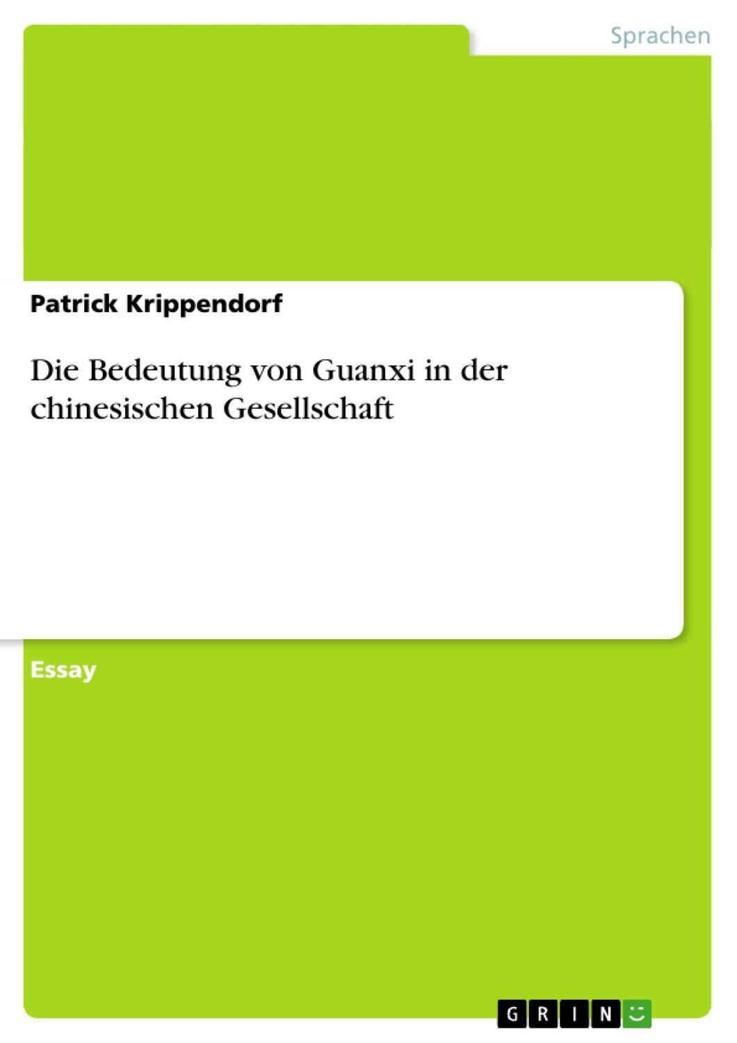 Cover: 9783640234462 | Die Bedeutung von Guanxi in der chinesischen Gesellschaft | Buch