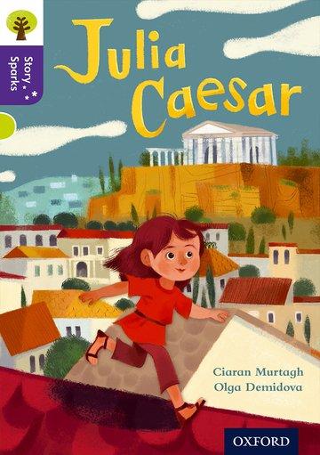 Cover: 9780198356790 | Oxford Reading Tree Story Sparks: Oxford Level 11: Julia Caesar | Buch