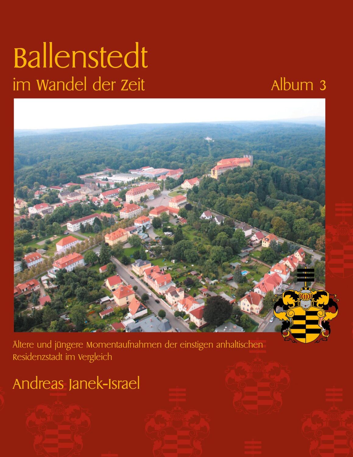 Cover: 9783756217458 | Ballenstedt im Wandel der Zeit Album 3 | Andreas Janek | Buch | 54 S.