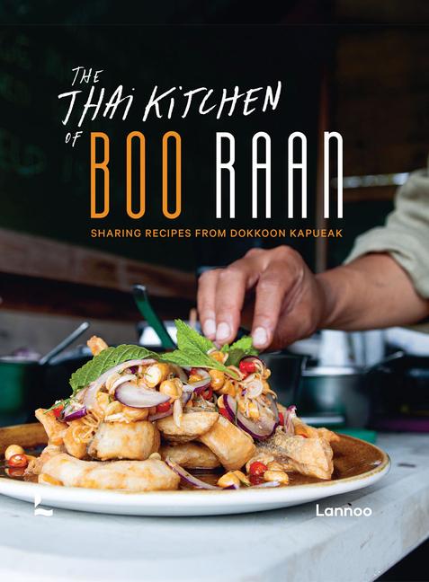 Cover: 9789401479233 | The Thai Kitchen of Boo Raan | Sharing Recipes From Dokkoon Kapueak