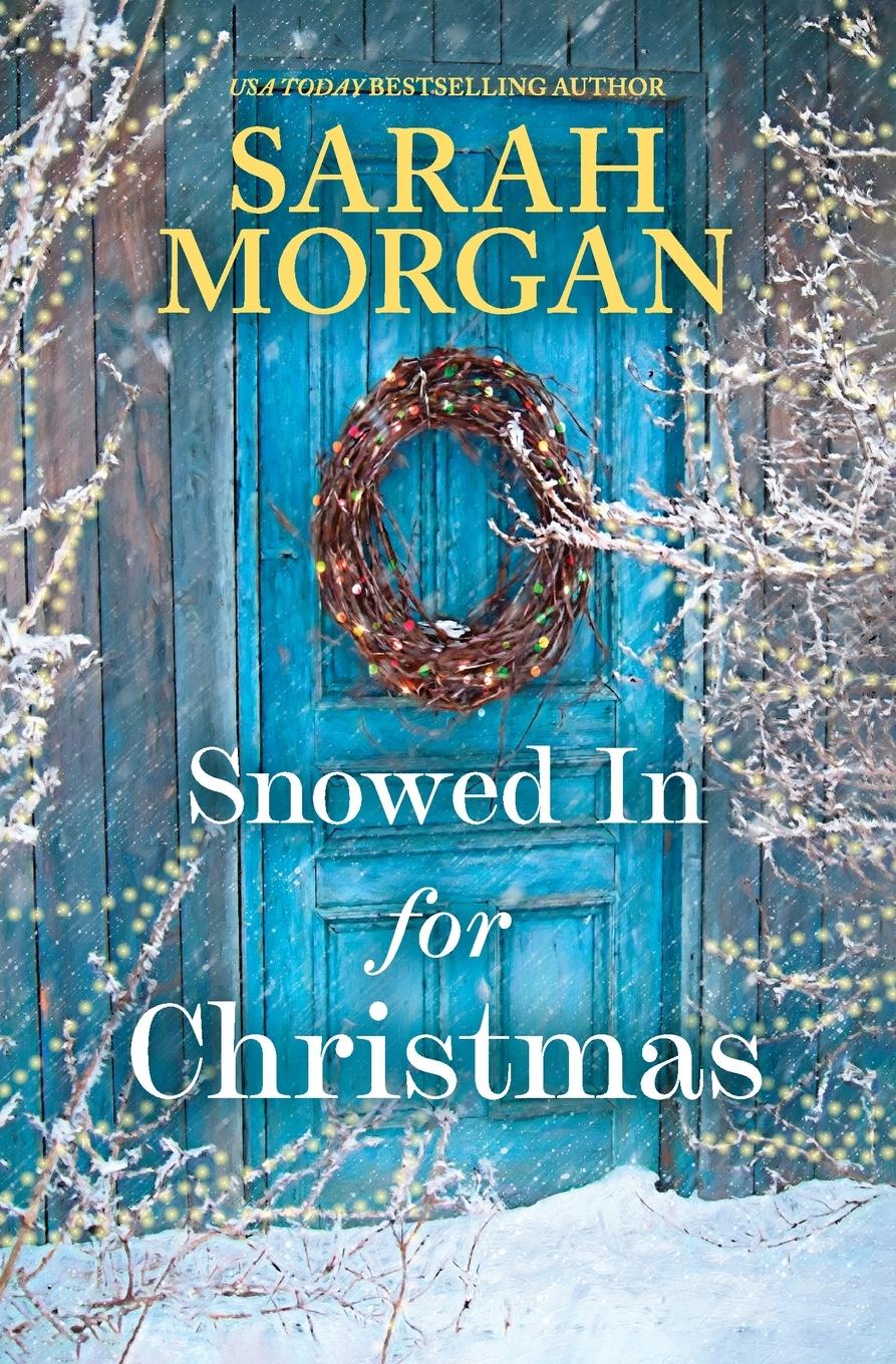 Cover: 9781335630940 | Snowed in for Christmas (Original) | Sarah Morgan | Taschenbuch | 2022