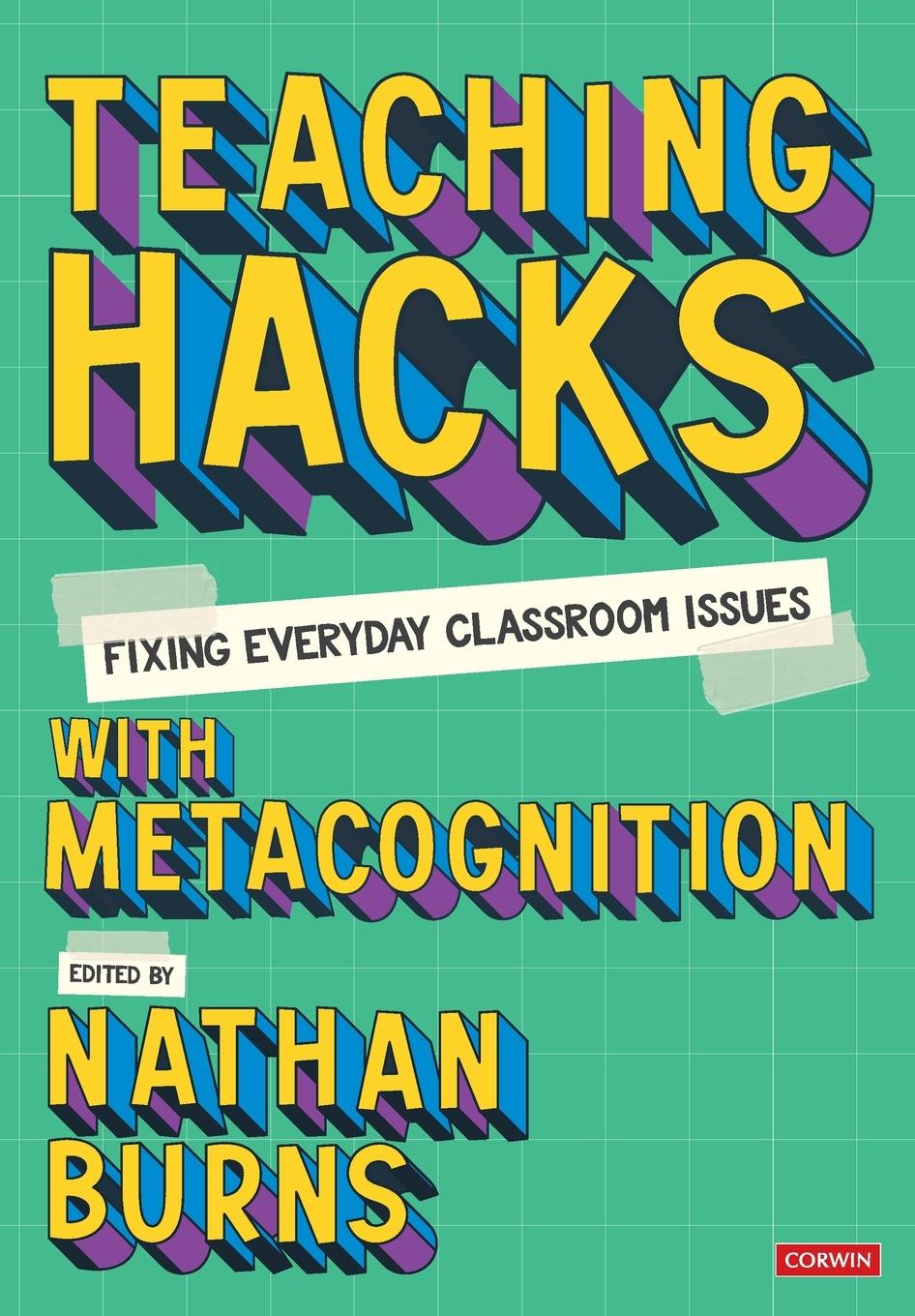 Cover: 9781529627916 | Teaching Hacks | Fixing Everyday Classroom Issues with Metacognition