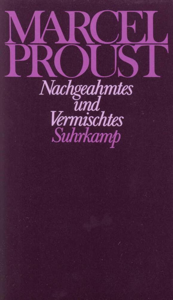 Cover: 9783518021941 | Nachgeahmtes und Vermischtes | Marcel Proust | Buch | Dünndr.