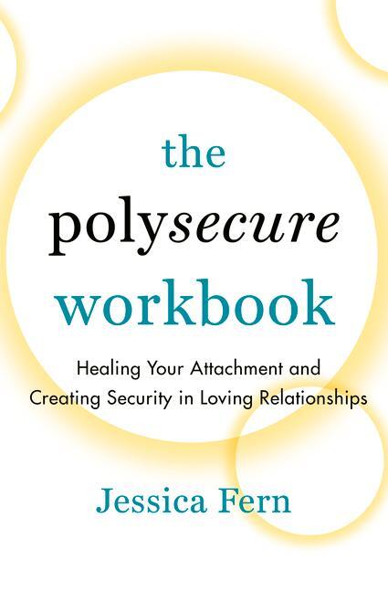 Cover: 9781990869044 | The Polysecure Workbook | Jessica Fern | Taschenbuch | Englisch | 2022