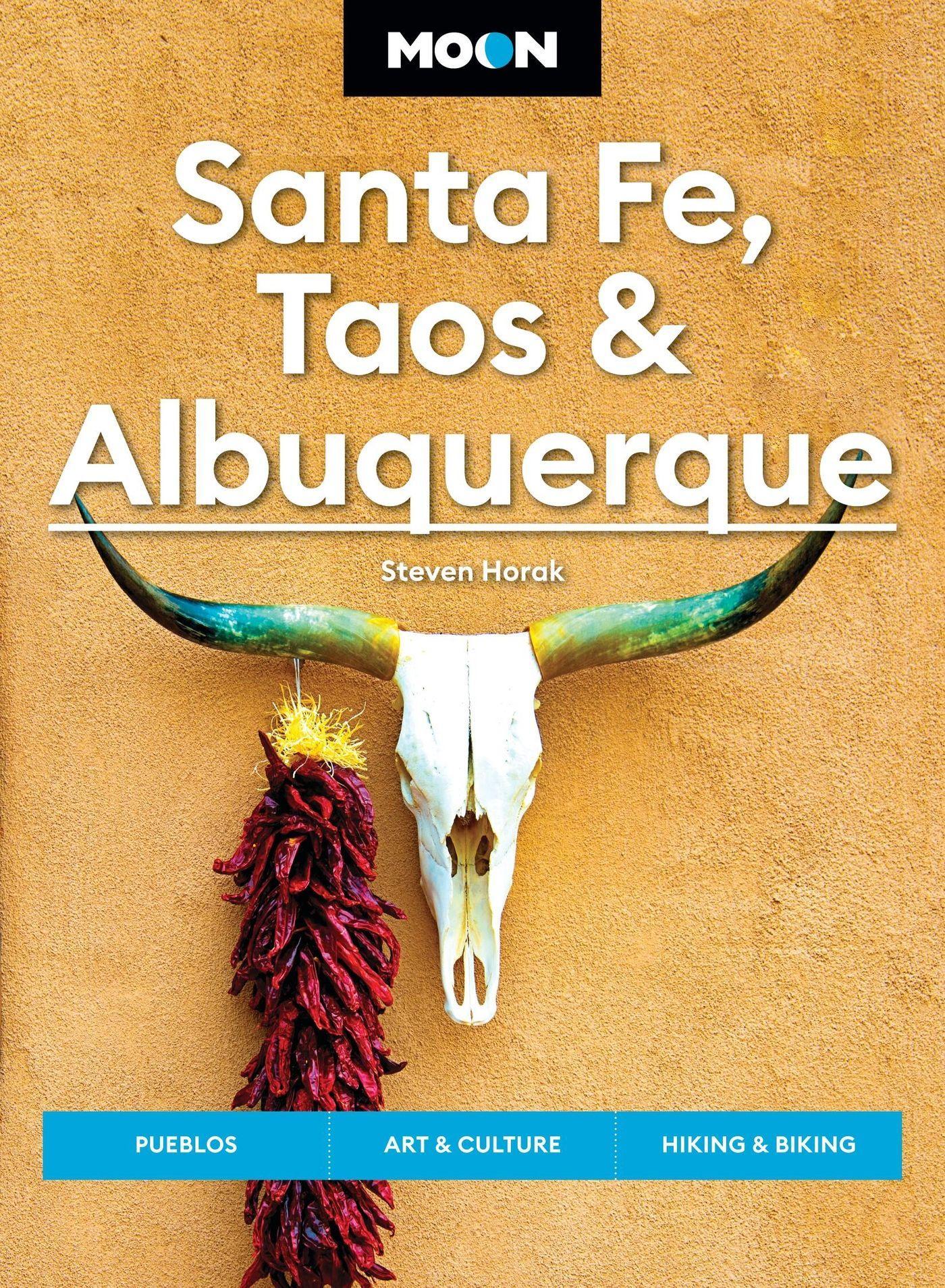 Cover: 9798886470383 | Moon Santa Fe, Taos &amp; Albuquerque | Steven Horak (u. a.) | Taschenbuch