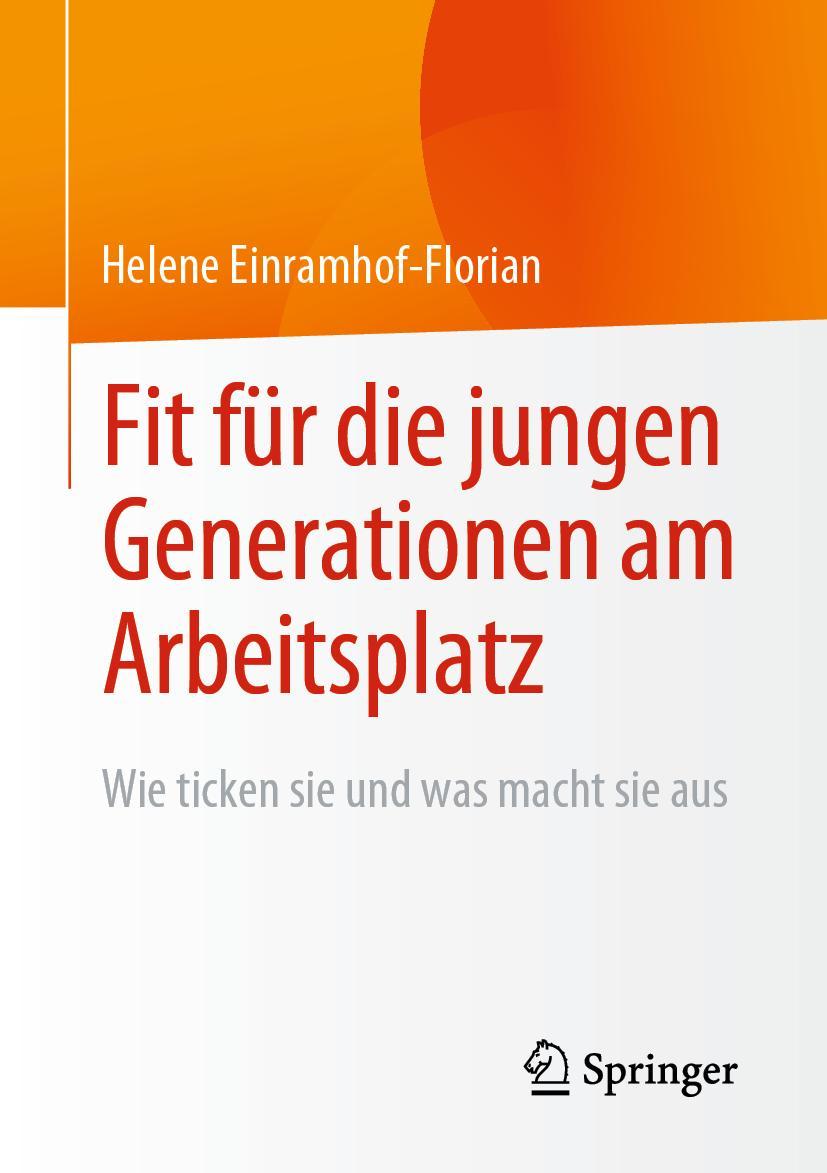 Cover: 9783658391485 | Fit für die jungen Generationen am Arbeitsplatz | Einramhof-Florian