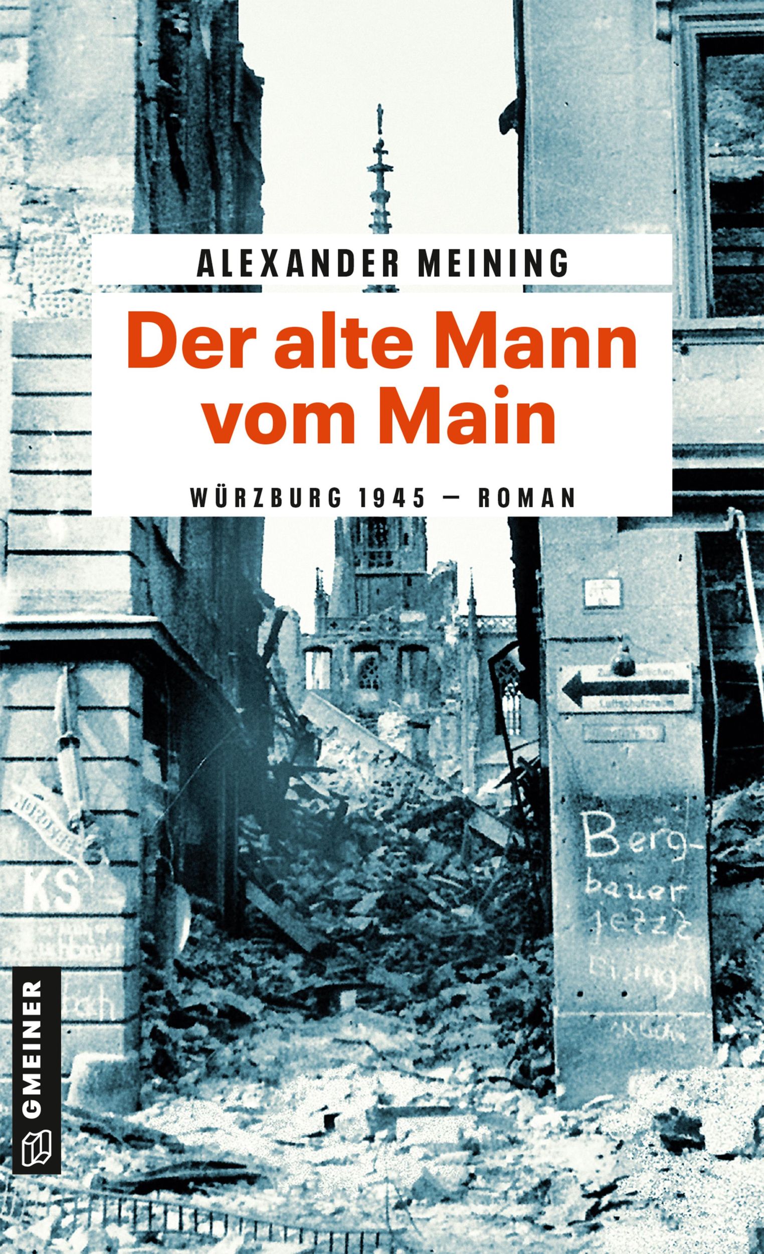 Cover: 9783839207598 | Der alte Mann vom Main | Roman | Alexander Meining | Taschenbuch