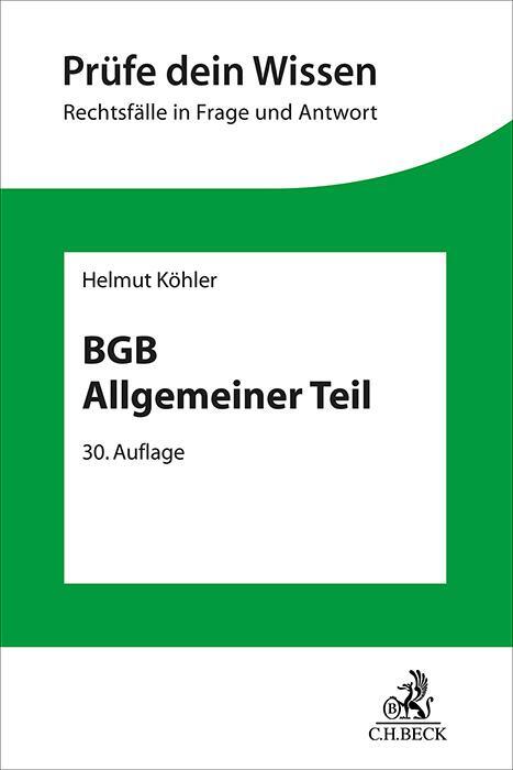 Cover: 9783406825897 | BGB Allgemeiner Teil | Helmut Köhler | Taschenbuch | Prüfe dein Wissen