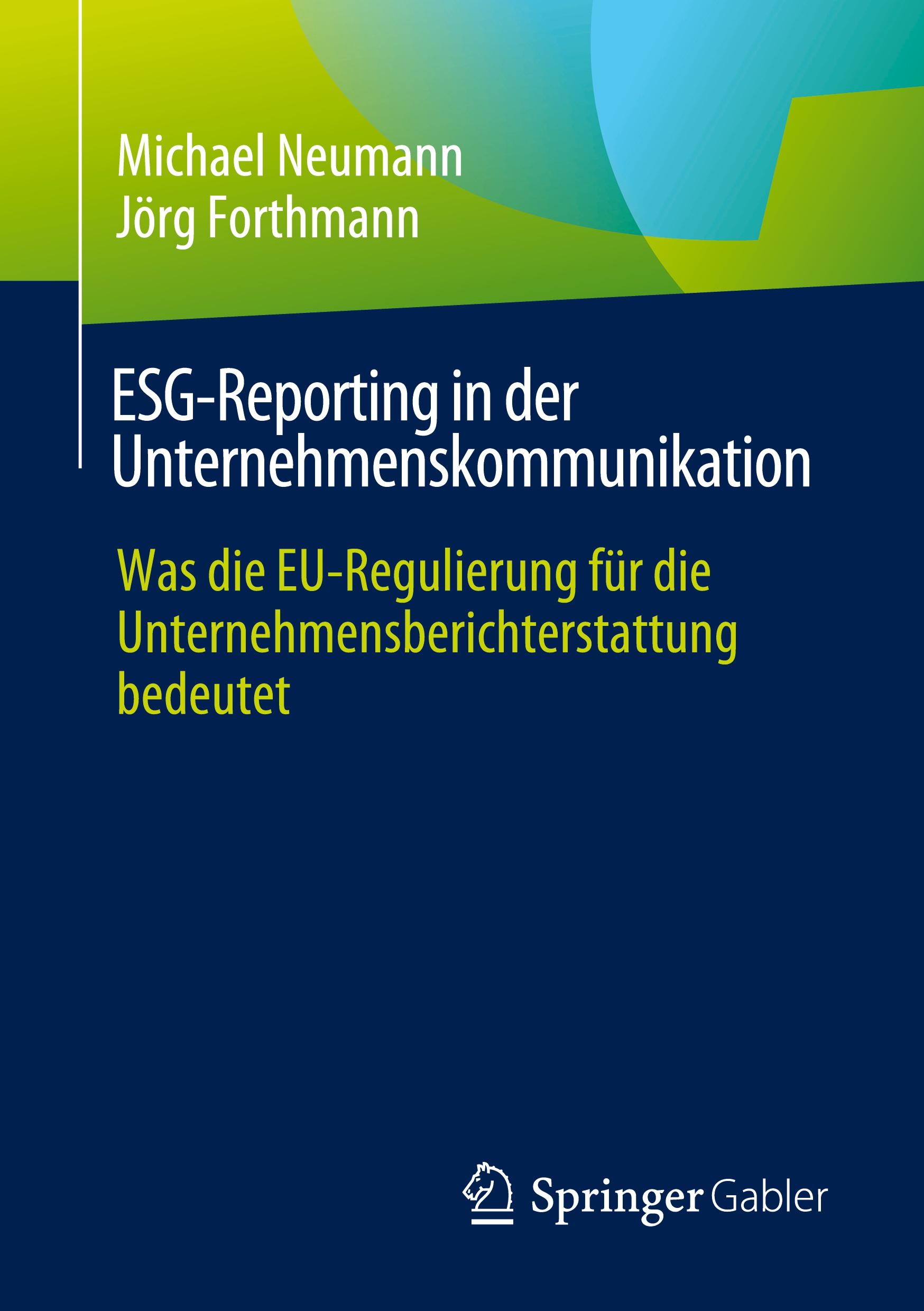 Cover: 9783658442033 | ESG-Reporting in der Unternehmenskommunikation | Forthmann (u. a.)