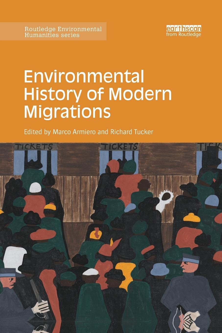 Cover: 9780367172626 | Environmental History of Modern Migrations | Marco Armiero (u. a.)