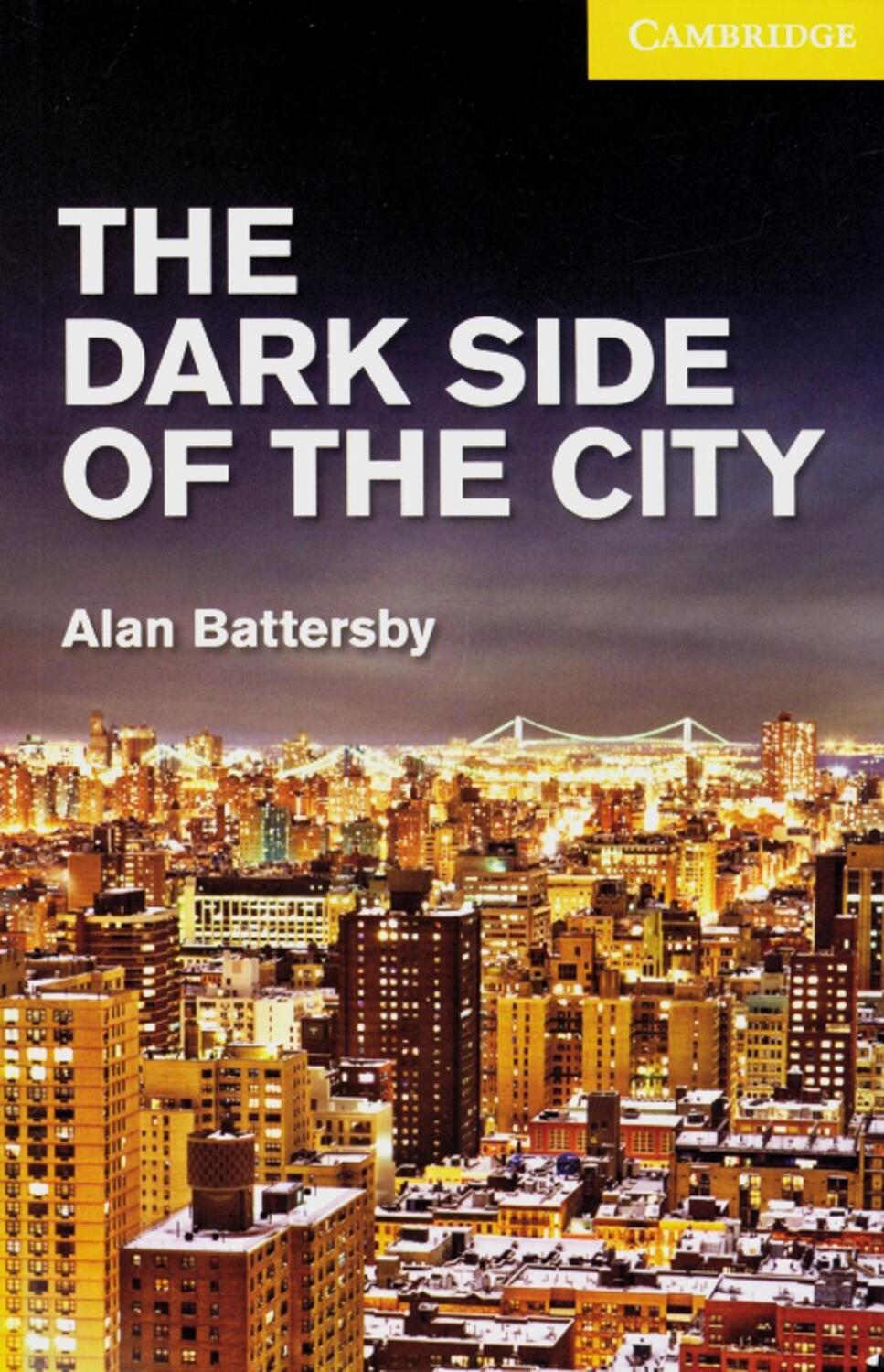 Cover: 9783125745483 | The Dark Side of the City | Alan Battersby | Taschenbuch | 48 S.