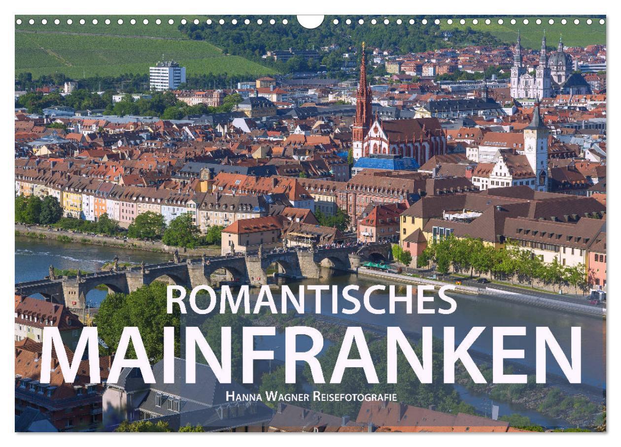 Cover: 9783435332687 | Romantisches Mainfranken (Wandkalender 2025 DIN A3 quer), CALVENDO...