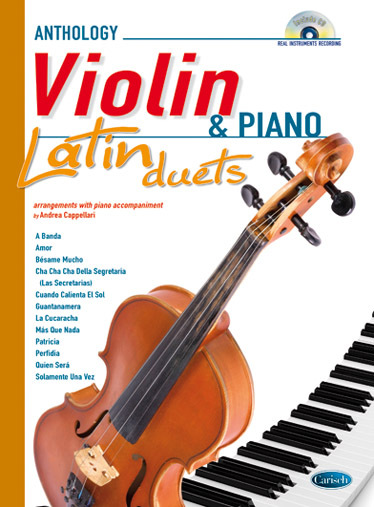 Cover: 9788850720392 | Anthology Latin Duets (Violin &amp; Piano) | Buch + CD | Edition Carisch