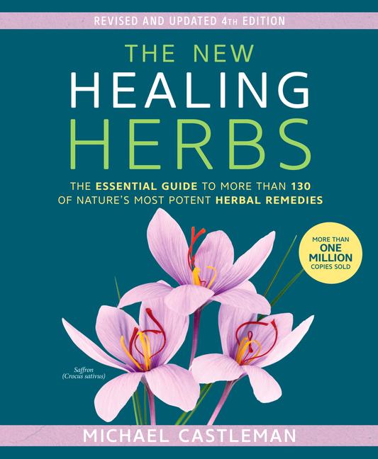 Cover: 9781623369125 | The New Healing Herbs | Michael Castleman | Taschenbuch | Englisch