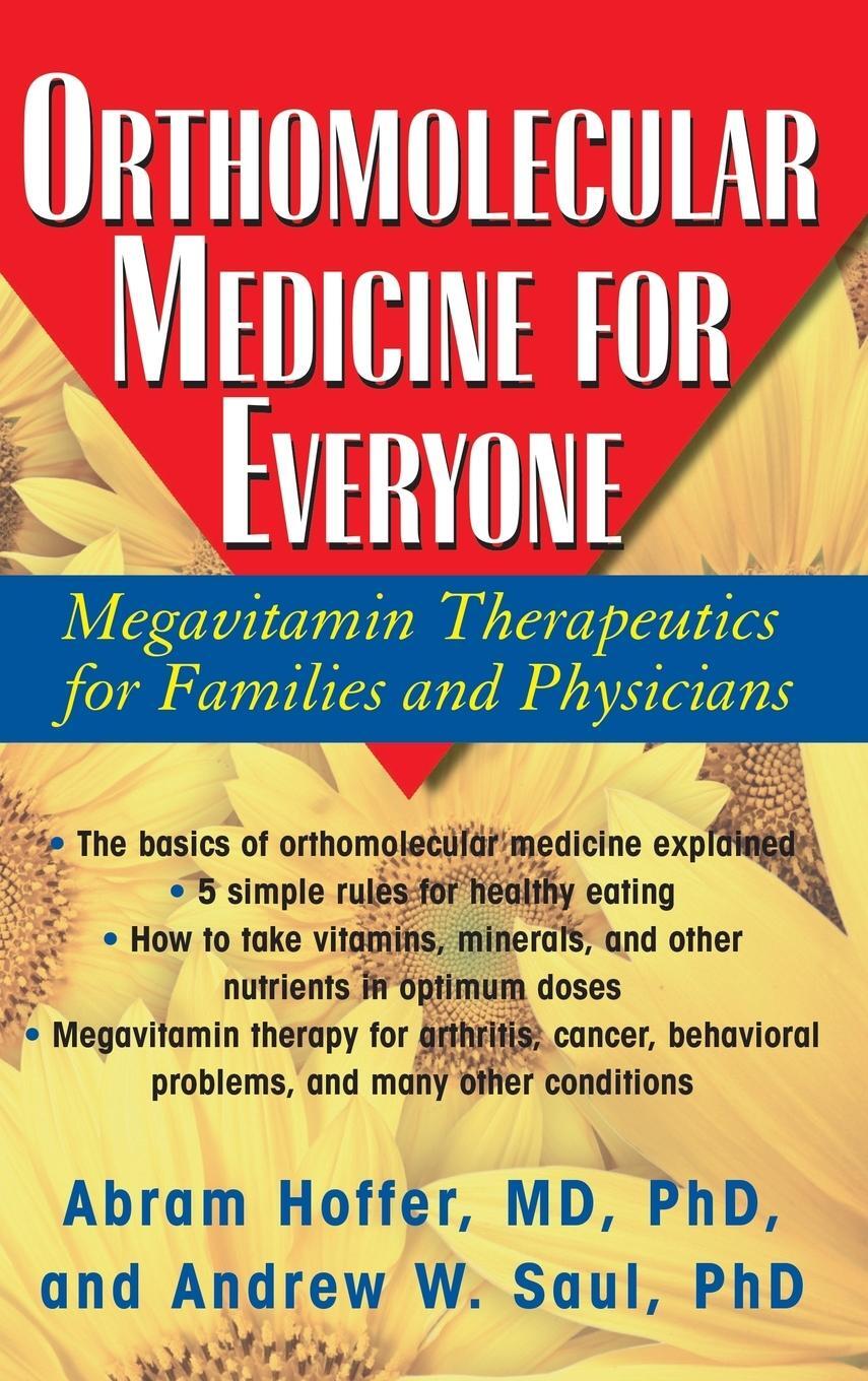 Cover: 9781681627625 | Orthomolecular Medicine for Everyone | Andrew W Saul | Buch | Gebunden