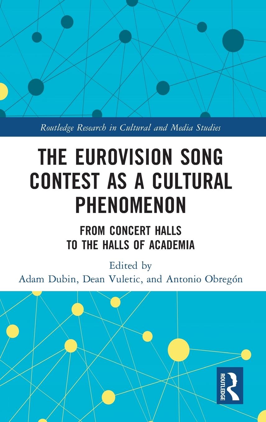 Cover: 9781032037745 | The Eurovision Song Contest as a Cultural Phenomenon | Dean Vuletic