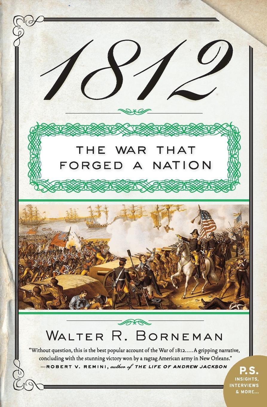 Cover: 9780060531133 | 1812 | The War That Forged a Nation | Walter R Borneman | Taschenbuch