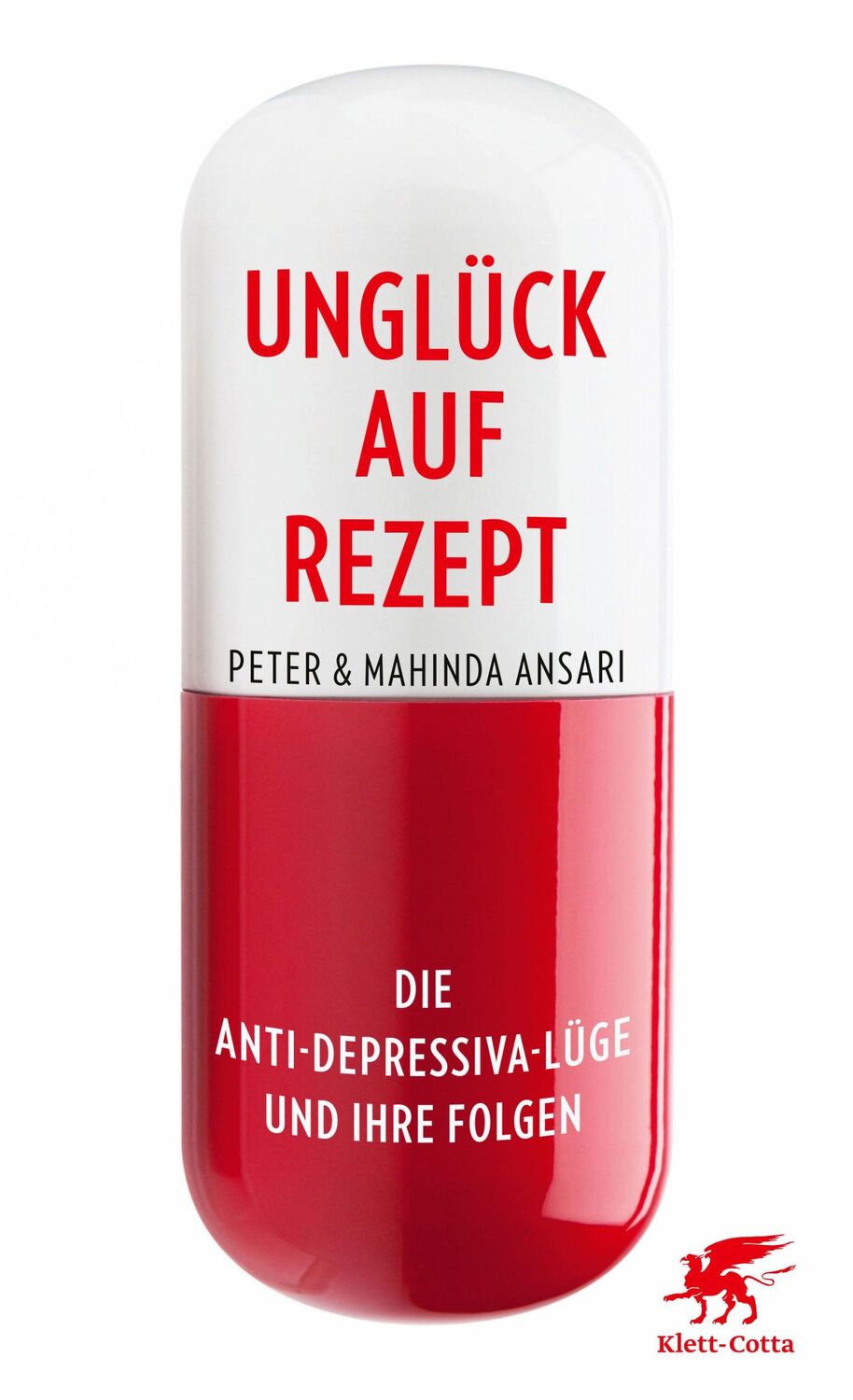 Cover: 9783608980608 | Unglück auf Rezept | Die Anti-Depressiva-Lüge und ihre Folgen | Buch