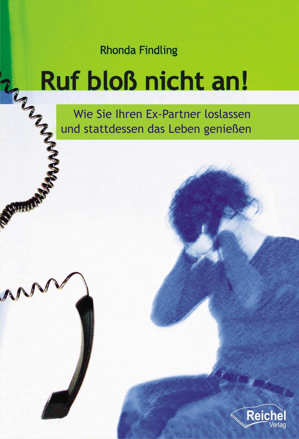 Cover: 9783980870795 | Ruf bloß nicht an | Rhonda Findling | Buch | 151 S. | Deutsch | 2006