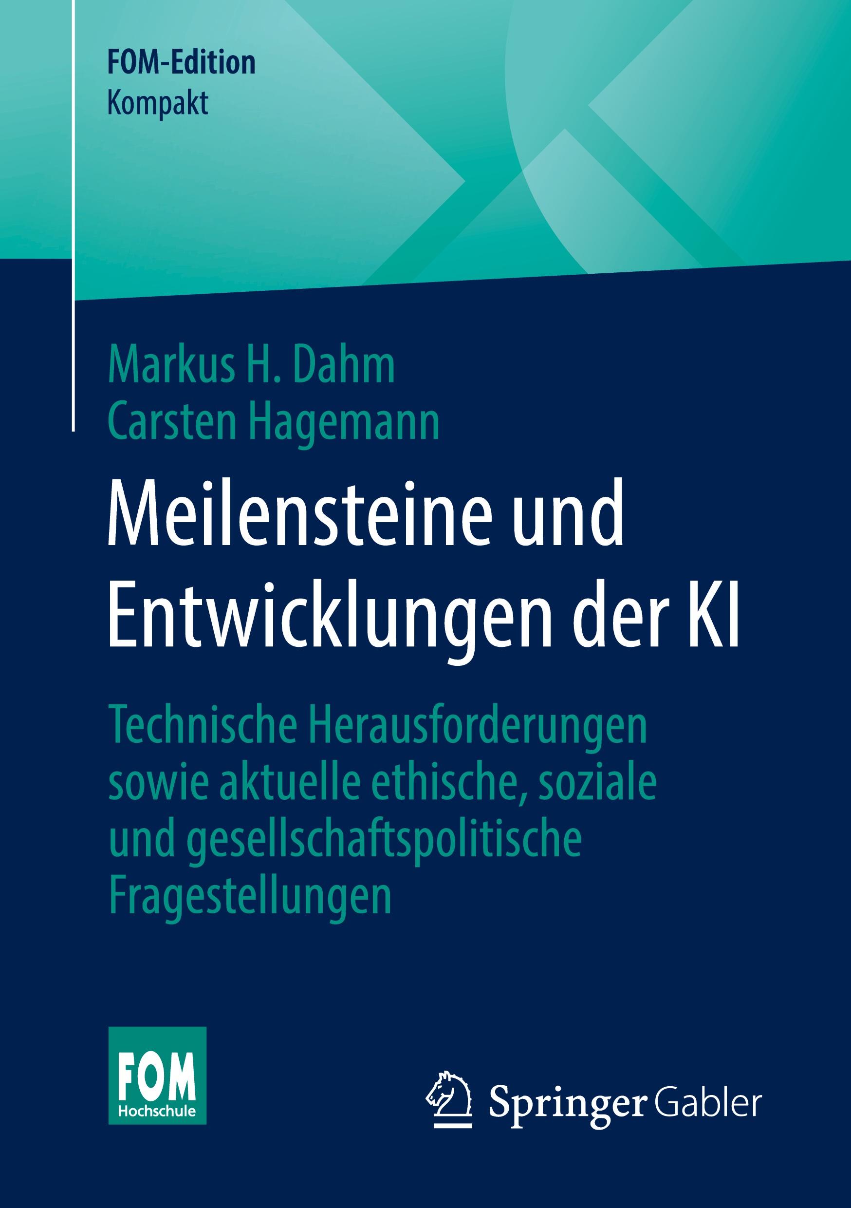 Cover: 9783658452414 | Meilensteine und Entwicklungen der KI | Carsten Hagemann (u. a.) | xi