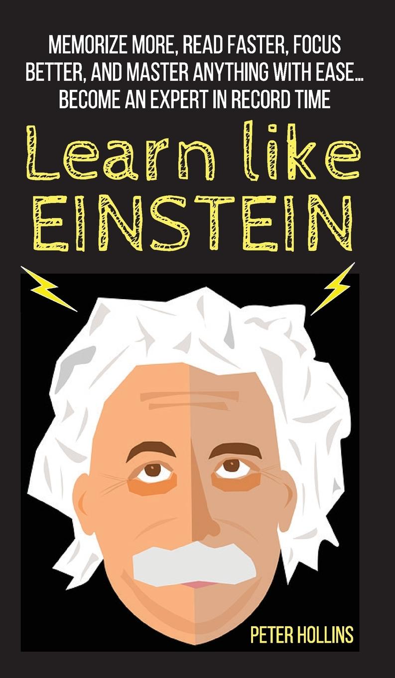 Cover: 9781647431297 | Learn Like Einstein | Peter Hollins | Buch | Englisch | 2019