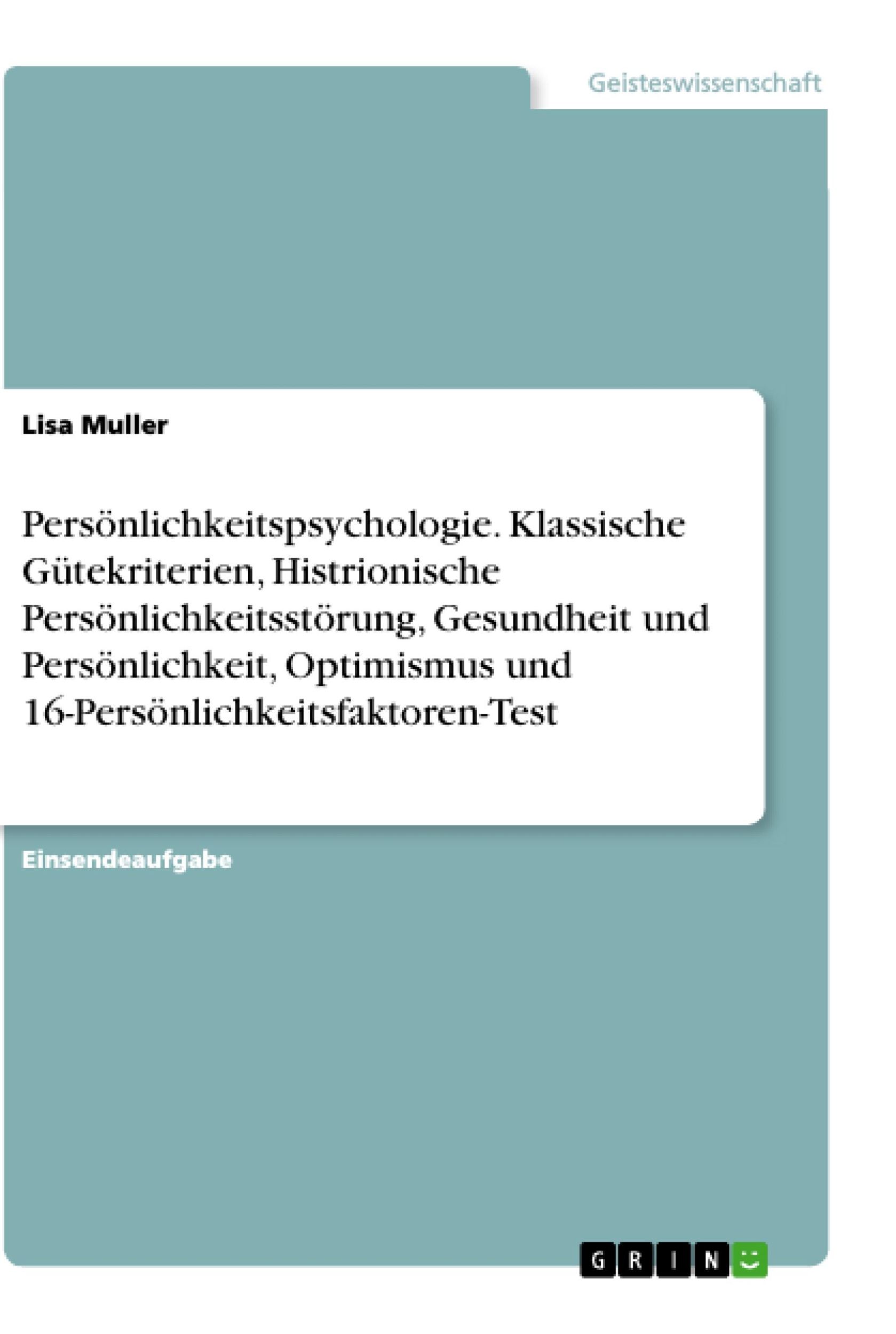 Cover: 9783346422378 | Persönlichkeitspsychologie. Klassische Gütekriterien, Histrionische...