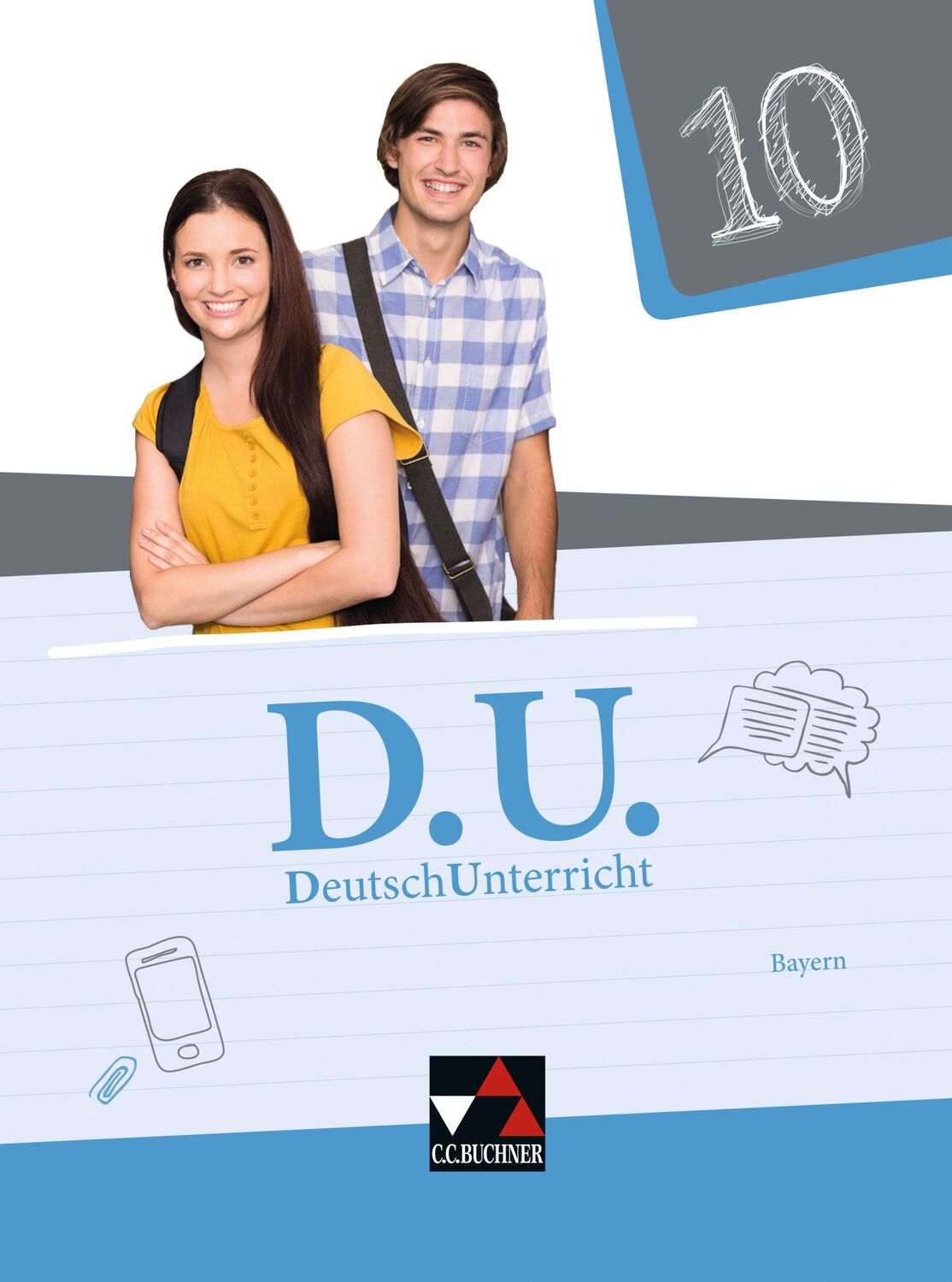 Cover: 9783661110400 | D.U. DeutschUnterricht 10 Lehrbuch Bayern | Alena Ebben (u. a.) | Buch