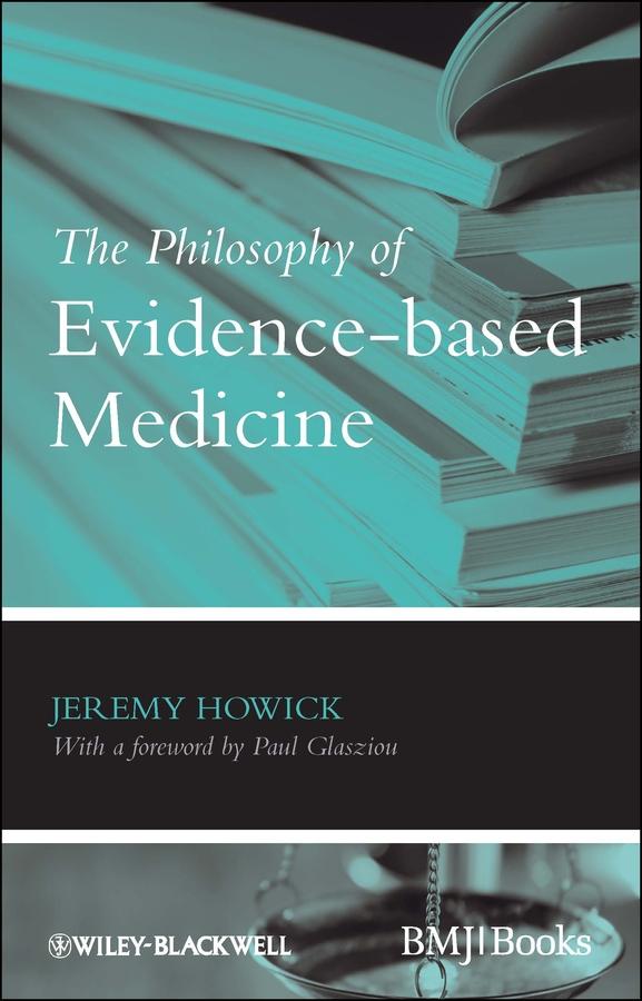 Cover: 9781405196673 | The Philosophy of Evidence-based Medicine | Jeremy H. Howick | Buch