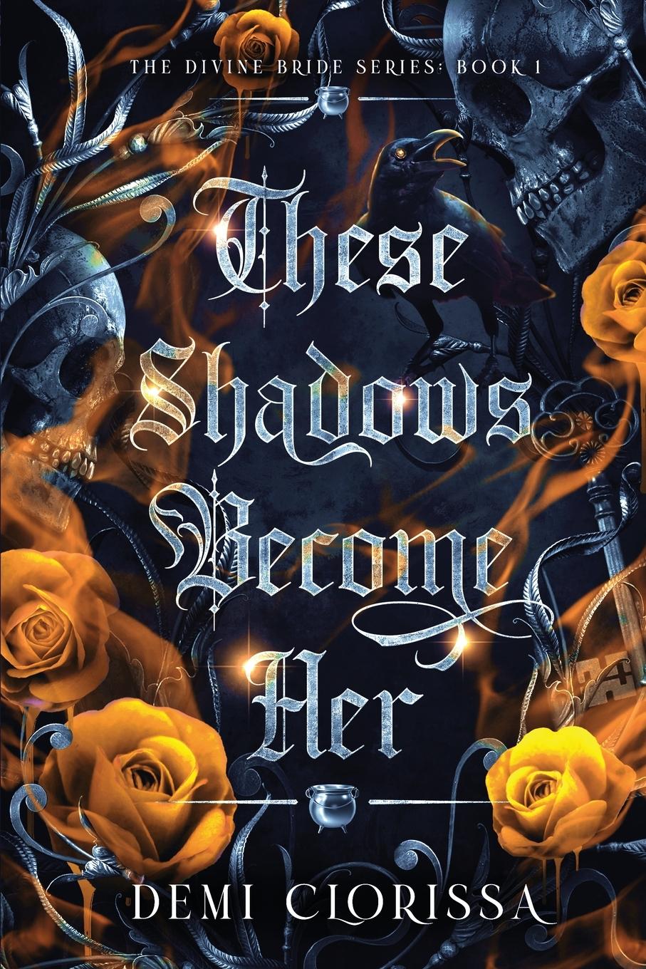 Cover: 9780645682243 | These Shadows Become Her | Demi Clorissa | Taschenbuch | Paperback