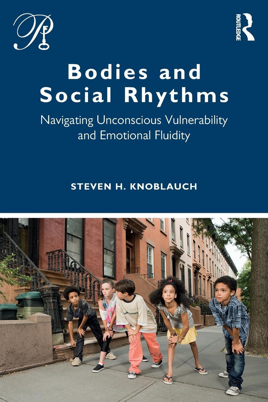 Cover: 9780367466855 | Bodies and Social Rhythms | Steven Knoblauch | Taschenbuch | Paperback