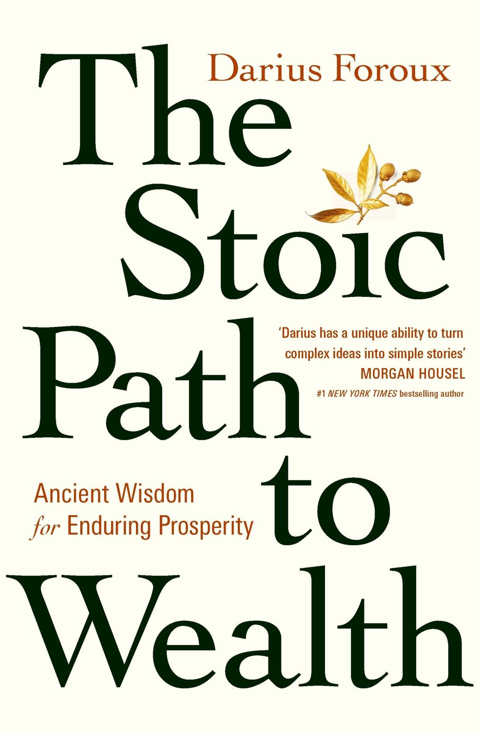 Cover: 9781529146707 | The Stoic Path to Wealth | Ancient Wisdom for Enduring Prosperity